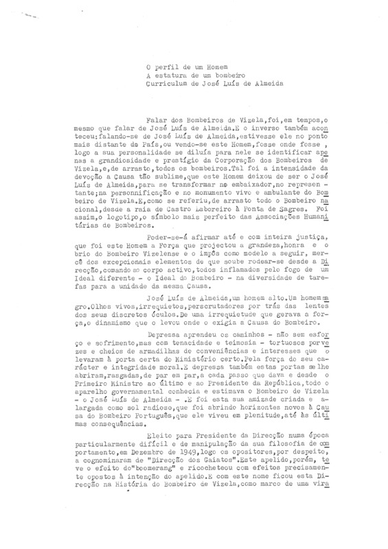 O perfil de um homem. A estatura de um bombeiro. Curriculum de José Luís de Almeida.